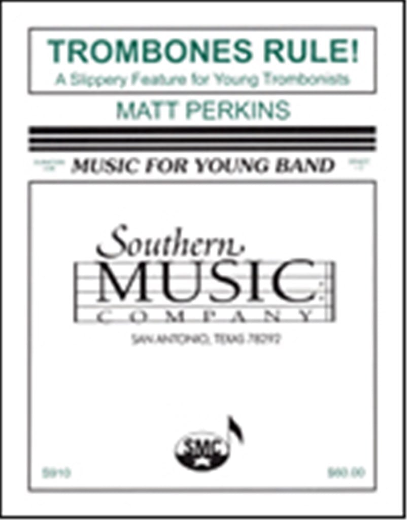 Trombones Rule
